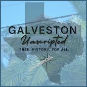 Galveston Unscripted 