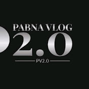 Pabna Vlog 2.0