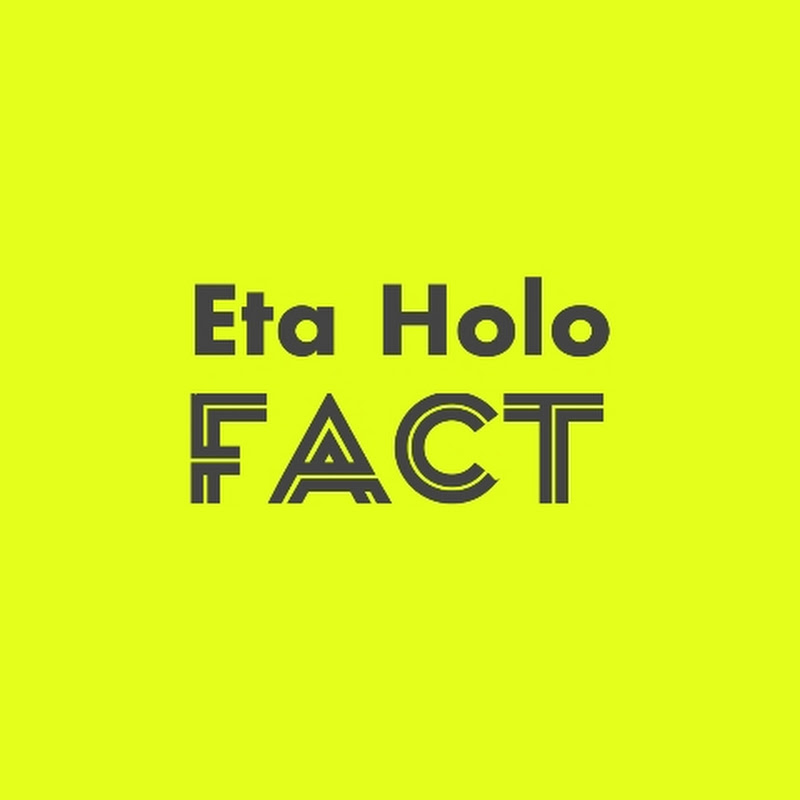 Eta Holo Fact