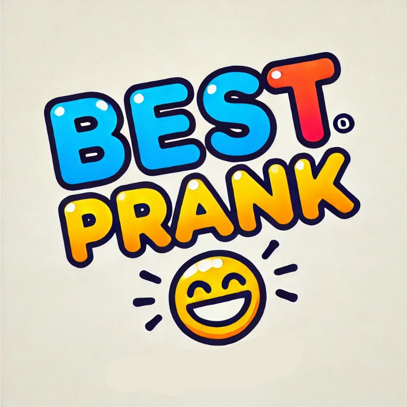 BEST PRANK