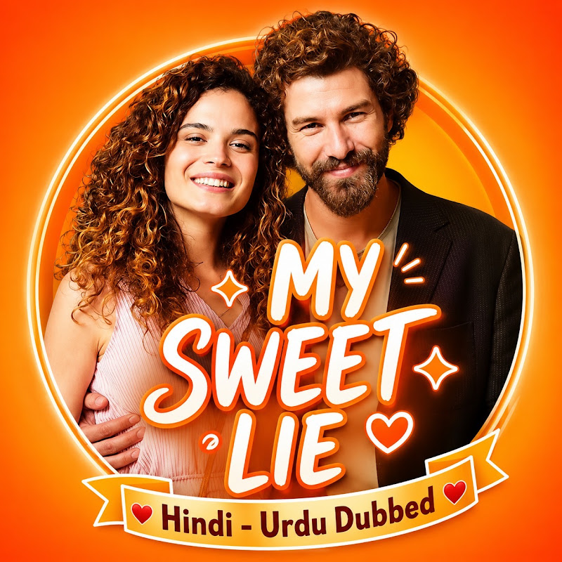 My Sweet Lie | Hindi Dubbed