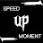 Speed “up” Moment