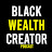 Black Wealth Creator Podcast
