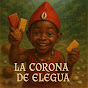 La Corona de Eleggua Image Thumbnail