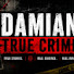 6ysNISbKVWE-channel-avatar-Damian True Crime