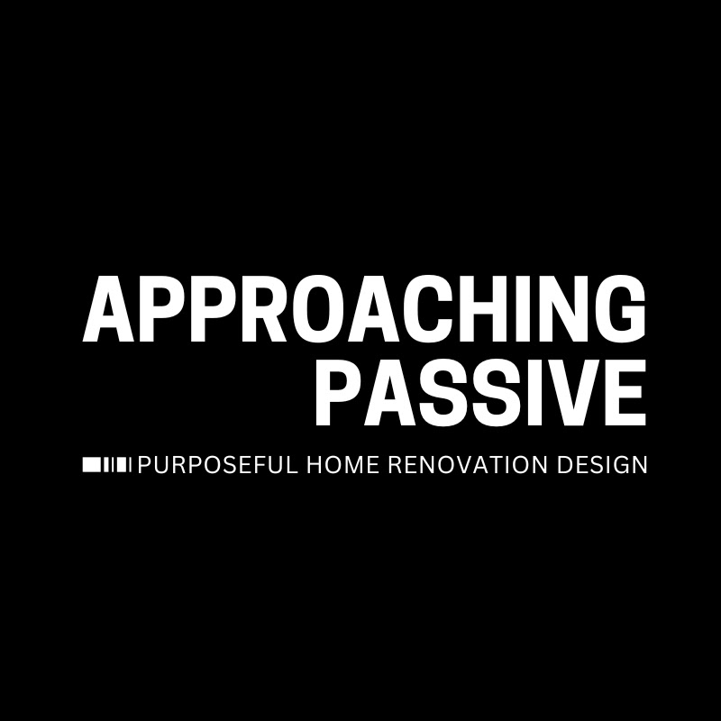 Approaching Passive Home DIY Renovation