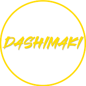 DASHIMAKI 【ダシマキ】