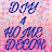DIY 4 HOME DECOR AND MY COOKING