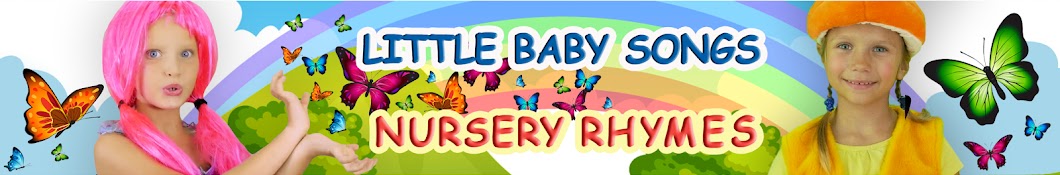 Little Baby Songs - Nursery Rhymes YouTube 频道头像