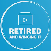 Retired and Winging it