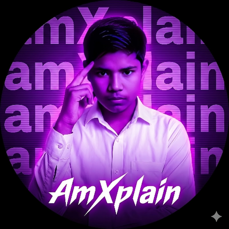 AM Xplain 