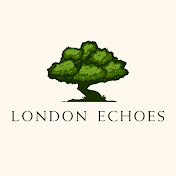 London Echoes