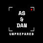 As and Dan Unprepared logo