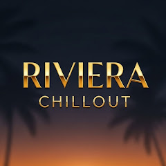 Riviera Chillout y Luxe Chillout