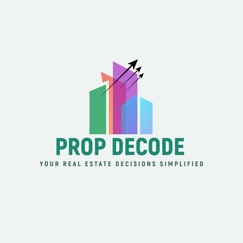 PROP DECODE - YOUR REAL ESTATE DECISION SIMPLIFIED