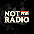7s9LN5JXWGk-channel-avatar-Not For Radio
