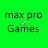 max pro Games