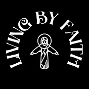 Living By Faith
