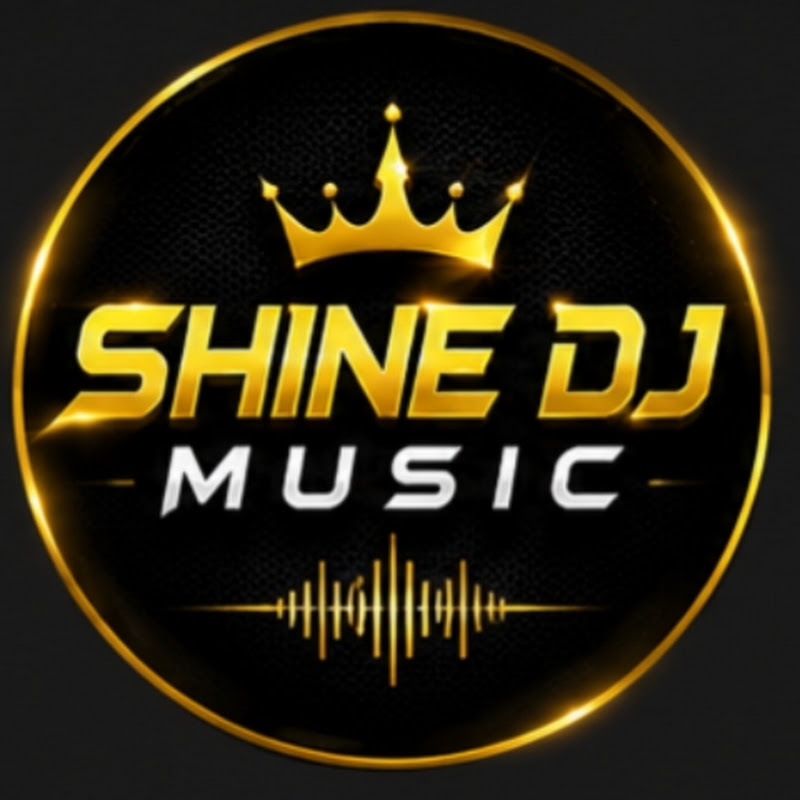 SHINE DJ MUSIC