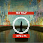 True Crime Unsealed Tv logo