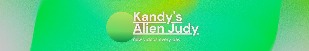 Kandy's Alien Judy Banner