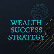 Wealth Success Strategy