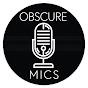 Obscure Mics