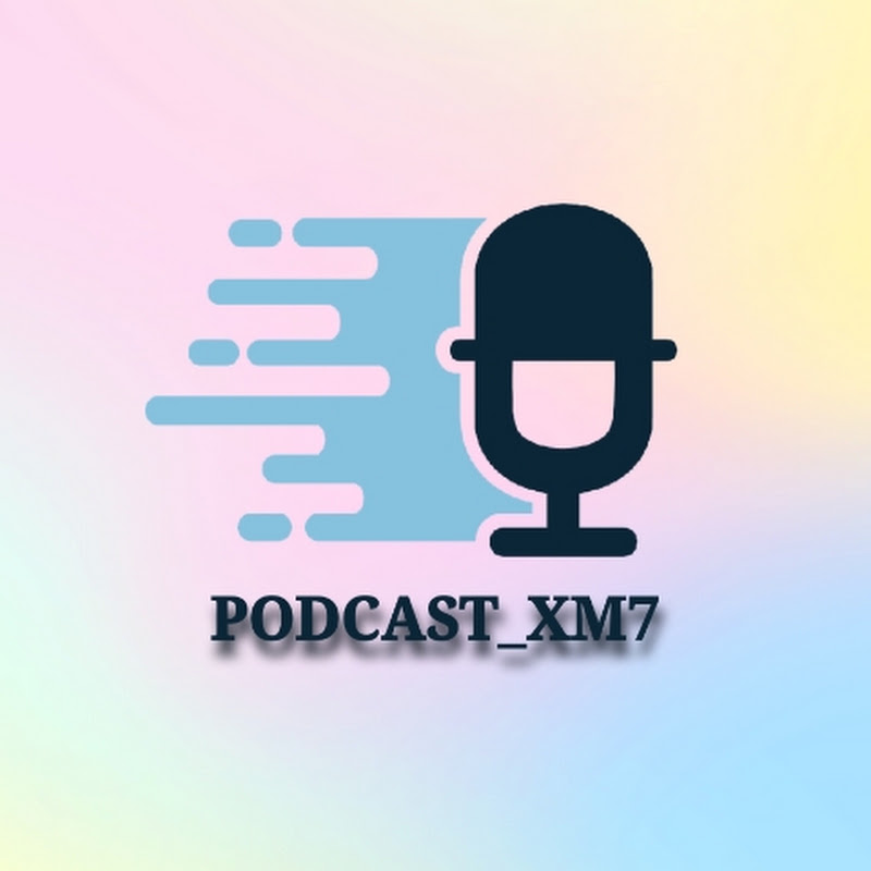 PodCast_XM7 