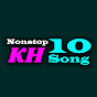 NonStop Kh 10 Song
