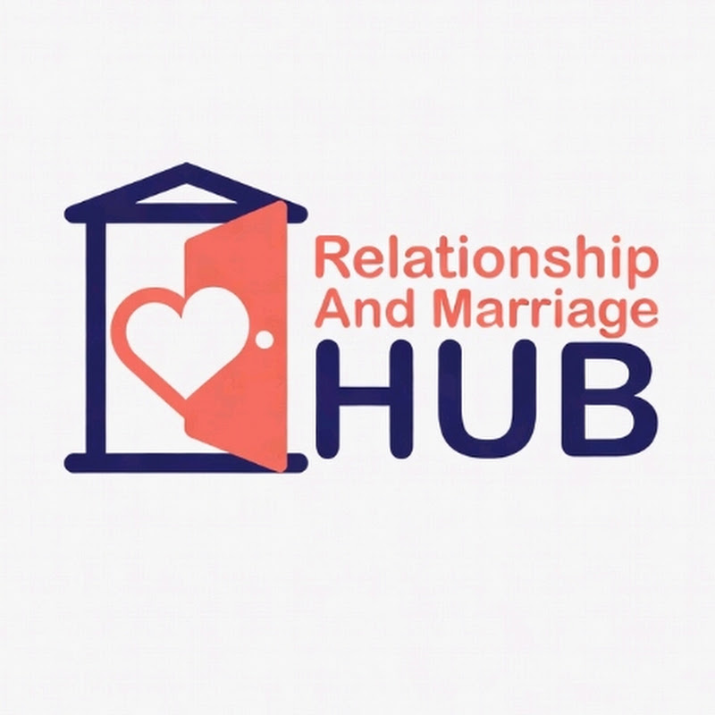 RELATIONSHIP AND MARRIAGE HUB 