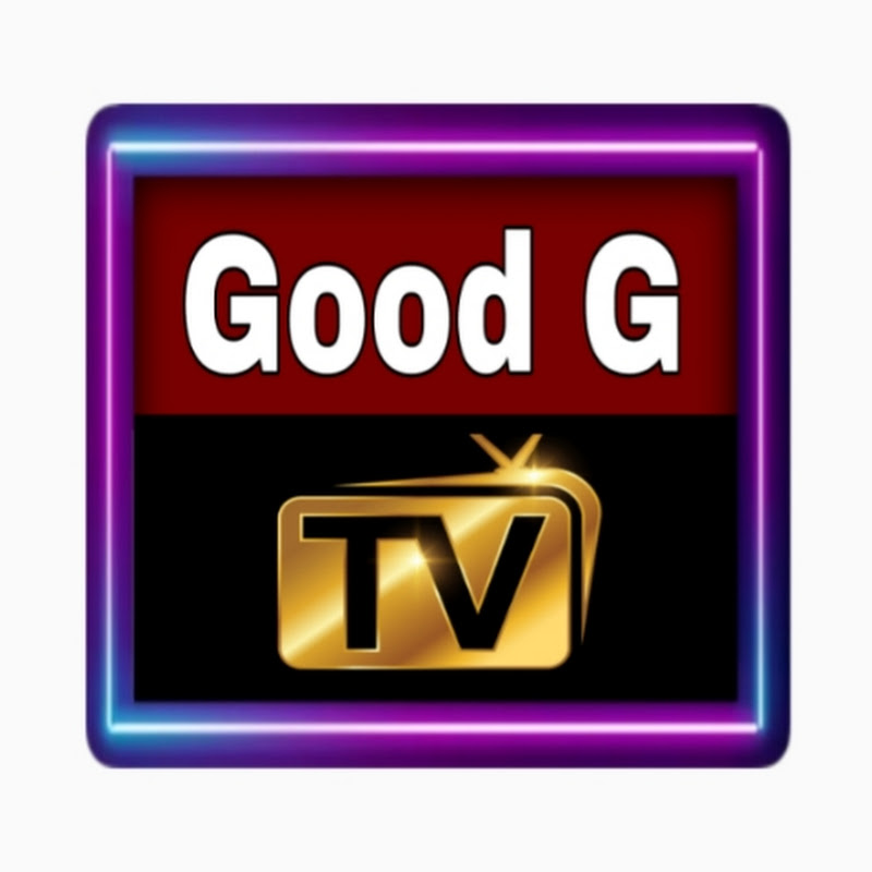 Good G Tv