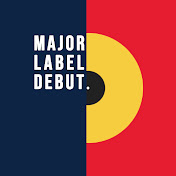 Major Label Debut