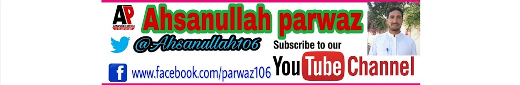 Ahsanullah Parwaz YouTube channel avatar