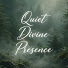 6UhTswuuIpM-channel-avatar-Quiet Divine Presence
