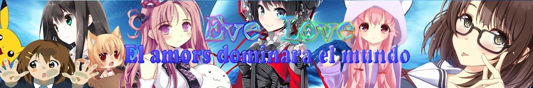Eve Love 7u7 :3 YouTube channel avatar