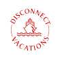Disconnect Vacations