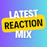 f10RBpejiM8-channel-avatar-Latest Reaction Mix 