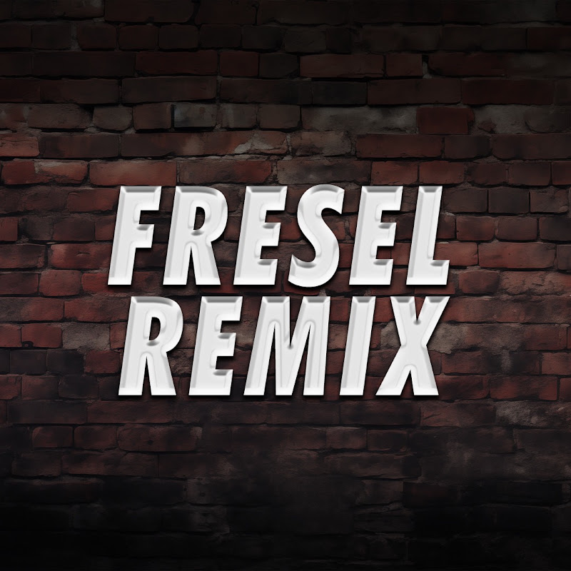 Fresel Remix