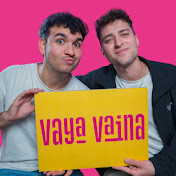 Vaya Vaina