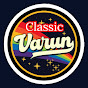 Classic Varun