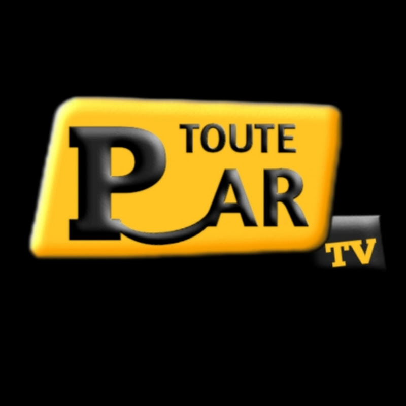 PAR TOUTE TV