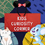 Kids Curiosity Corner