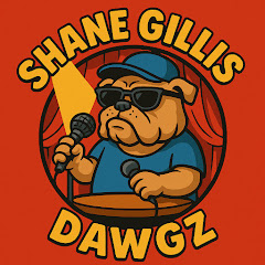 Shane Gillis dawgz
