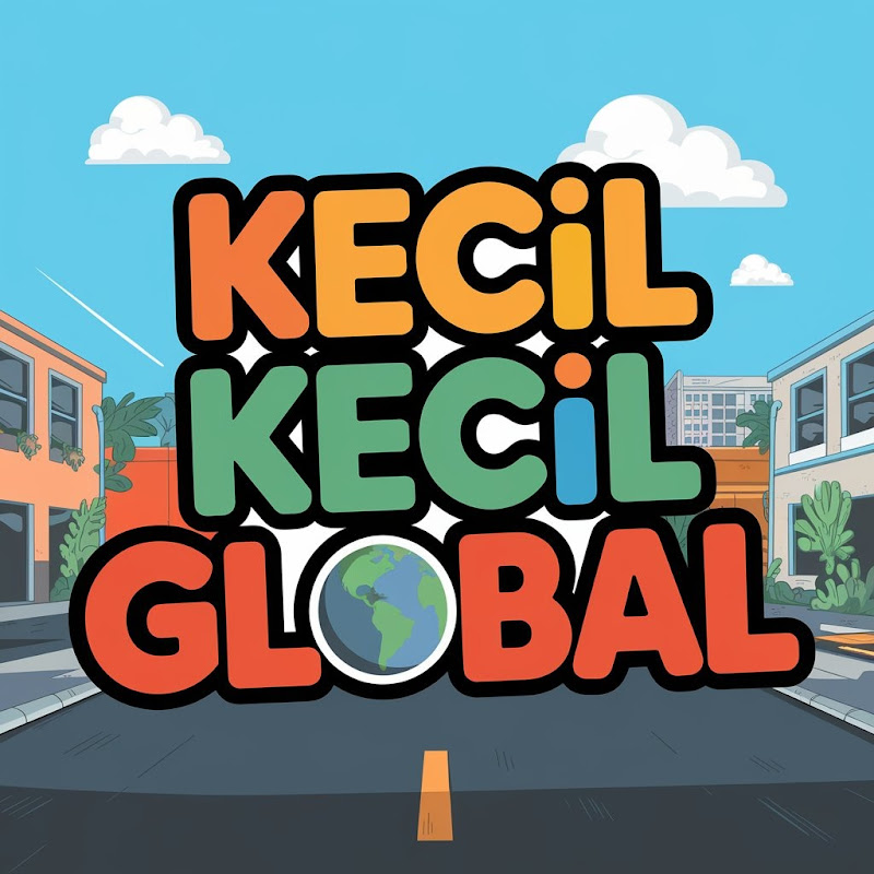 KECIL - KECIL GLOBAL