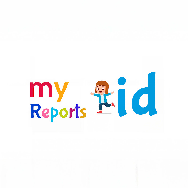 My Kid Reports
