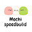Mochi speedbulids