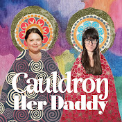 Cauldron Her Daddy