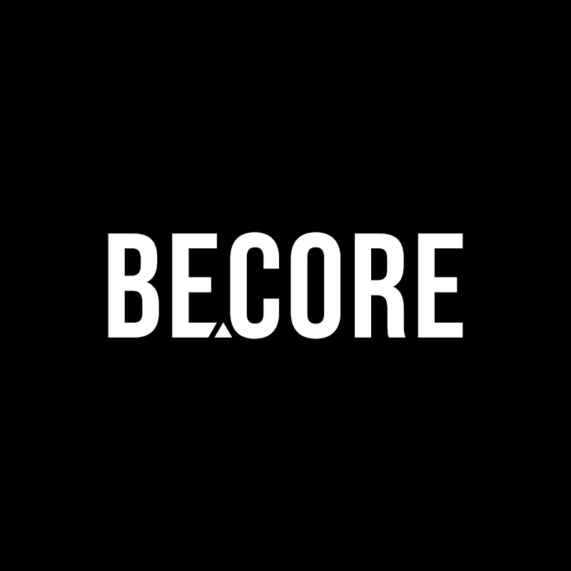 BECORE