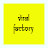 @factoryviral