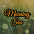 kkEa-8FIc9U-channel-avatar-Morning Star